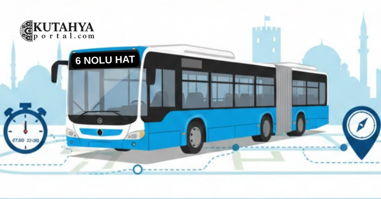 Kütahya 6 (Zafertepe-Toki) Nolu Otobüs Saatleri ve Güzergahları